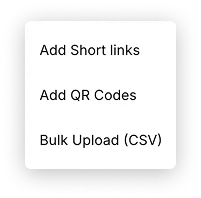Add assets dropdown menu showing Add Short links, Add QR Codes, and Bulk Upload options